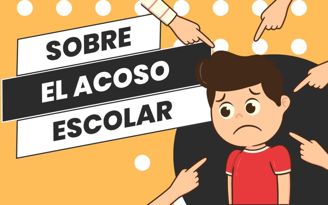 Sobre el acoso escolar