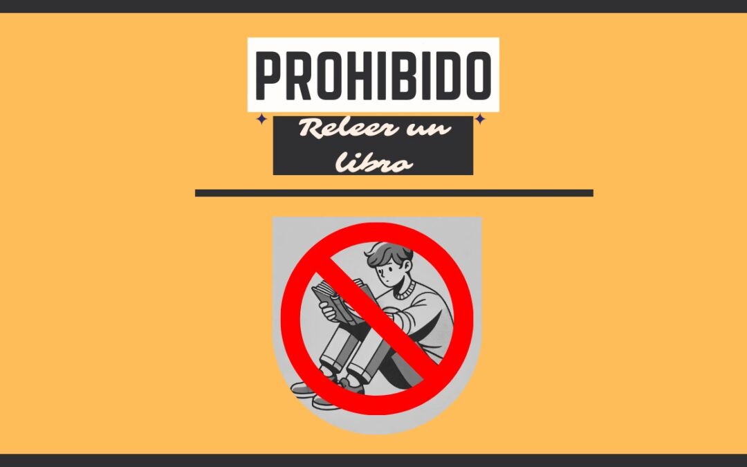 Prohibido releer un libro
